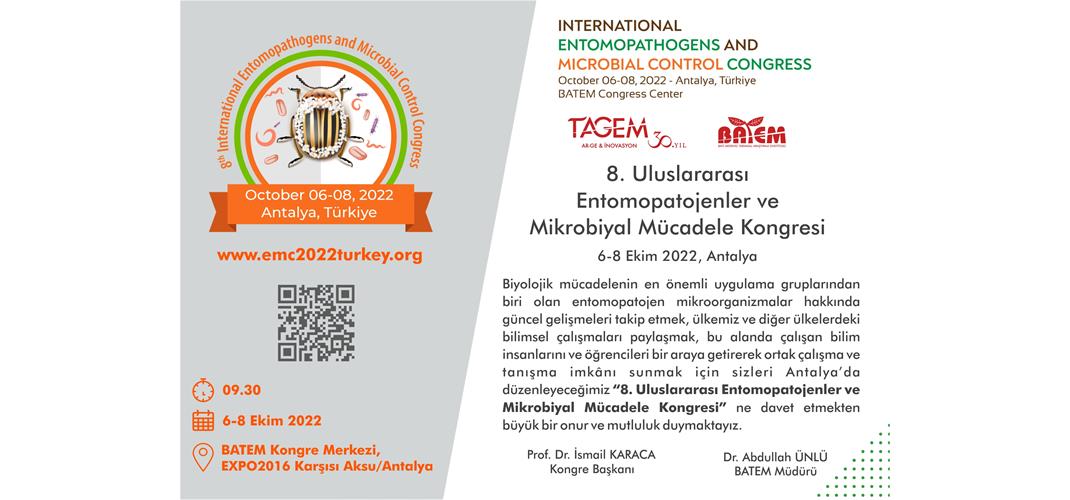 8. Uluslararası Entomopatojenler ve Mikrobiyal Mücadele Kongresi