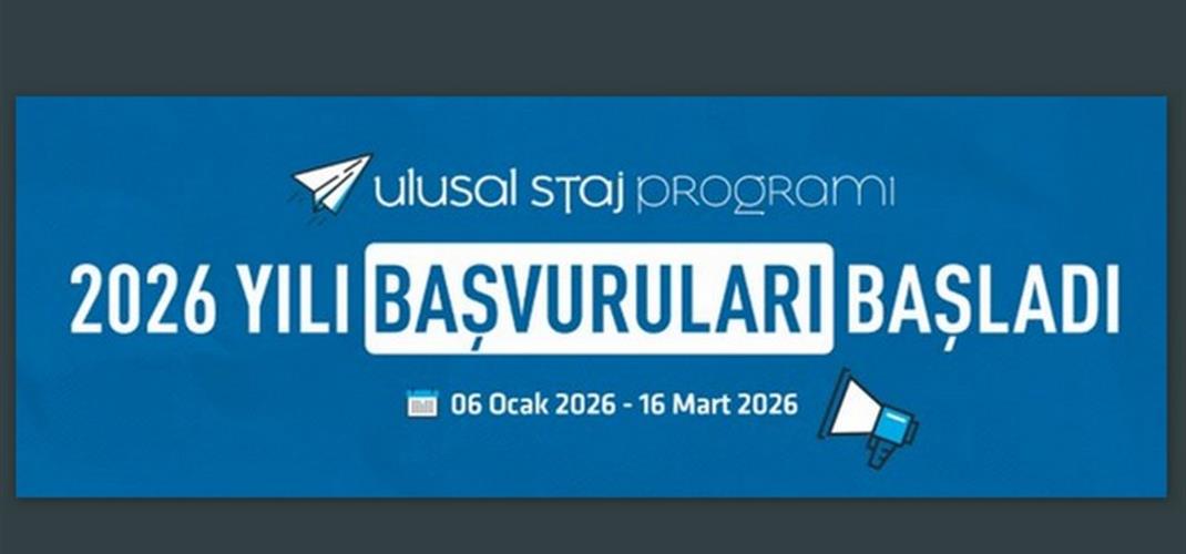 Üniversite Öğrencileri İçin 2026 Yılı Ulusal Staj Programı Başvuruları Başlamıştır.