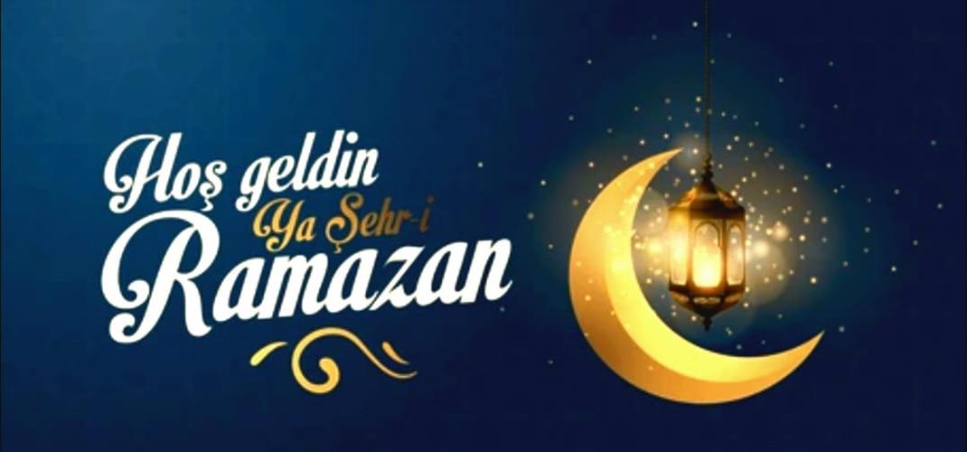 Hoş geldin Ey Şehri Ramazan