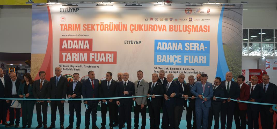 18. Uluslararası Adana Tarım-Sera ve Bahçe Fuarı Açıldı