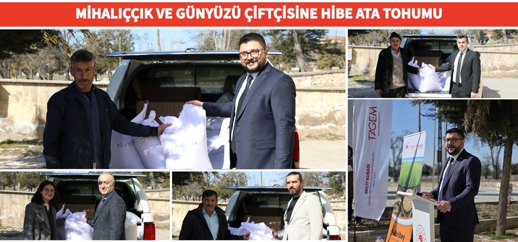 Mihalıççık ve Günyüzü Çiftçisine Hibe Ata Tohumu