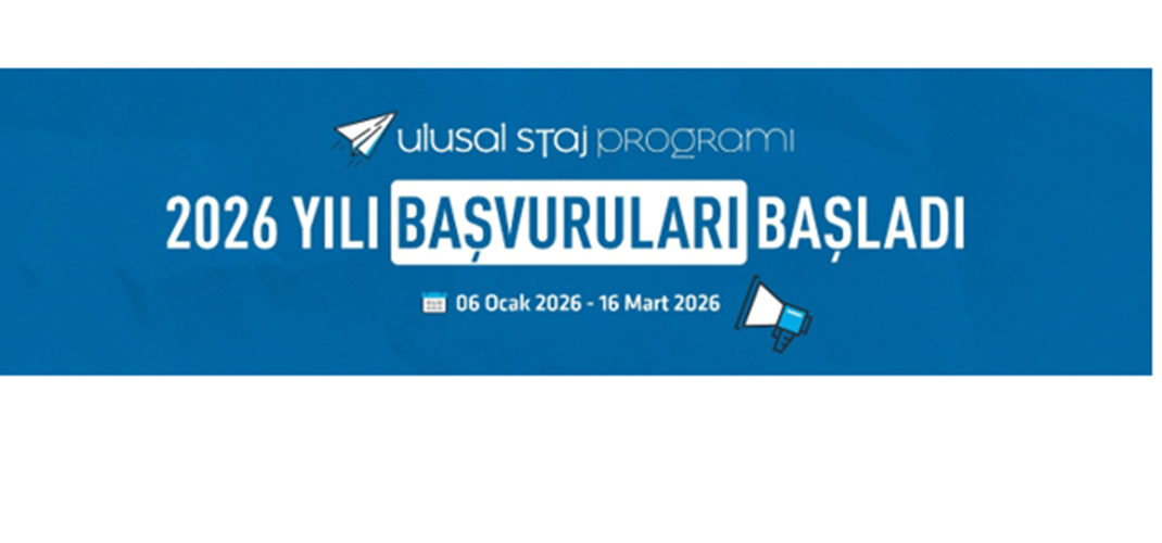 2026 Ulusal Staj Programı Başvuruları Başladı!