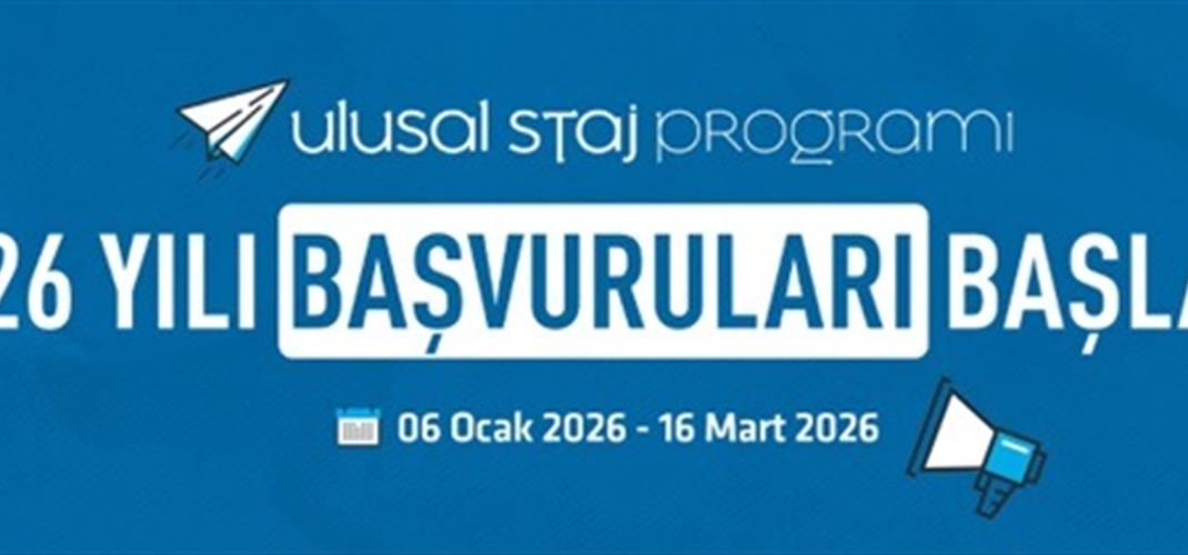 Üniversite Öğrencileri 2026 Yılı Ulusal Staj Programı Başvurusu