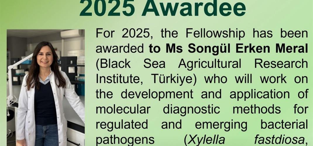 Enstitümüz araştırmacılarından Dr. Songül Erken Meral, 2025 yılı EPPO Jens-Georg Unger Plant Health Fellowship ödülüne layık görüldü.
