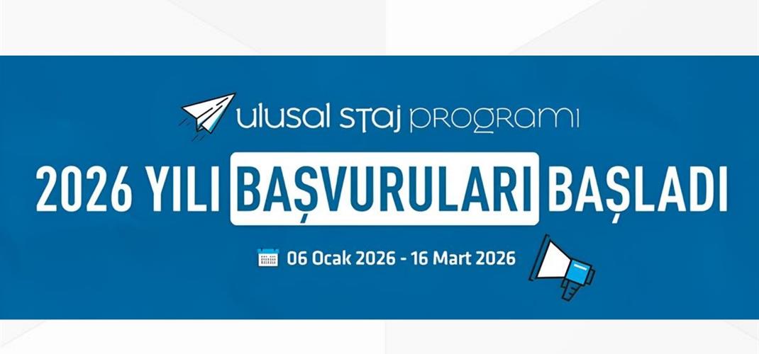 Üniversite Öğrencileri 2026 Yılı Ulusal Staj Programı Başvurusu