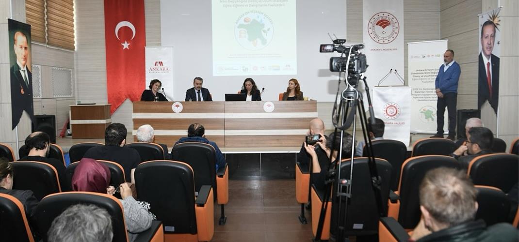 Ankara İli Tarım-Gıda Sisteminde İklim Değişikliğine Direnç ve Uyum Stratejileri Projesinin kapanış toplantısı