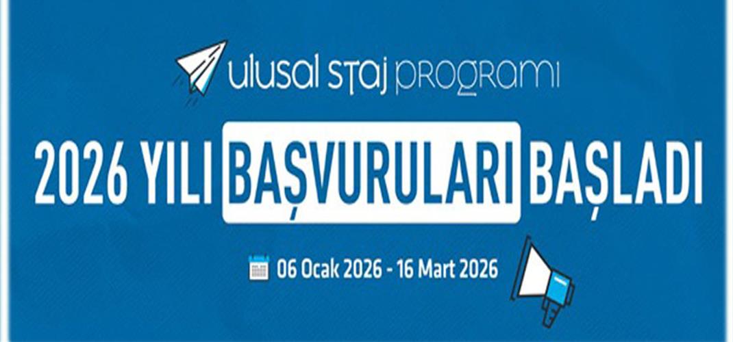 Üniversite Öğrencileri 2026 Yılı Ulusal Staj Programı Başvurusu